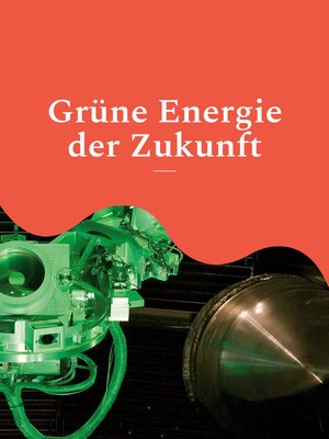 cover image of Grüne Energie der Zukunft
